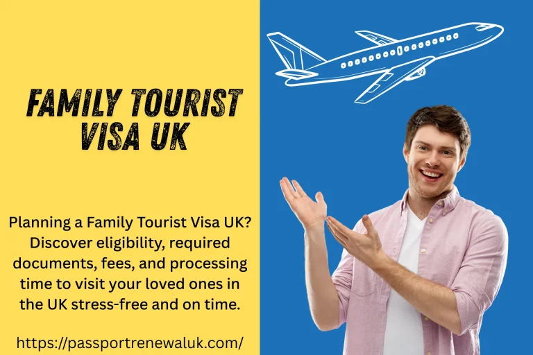 Family Tourist Visa UK