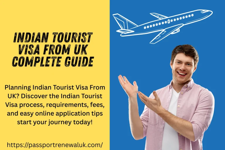 Indian Tourist Visa From UK