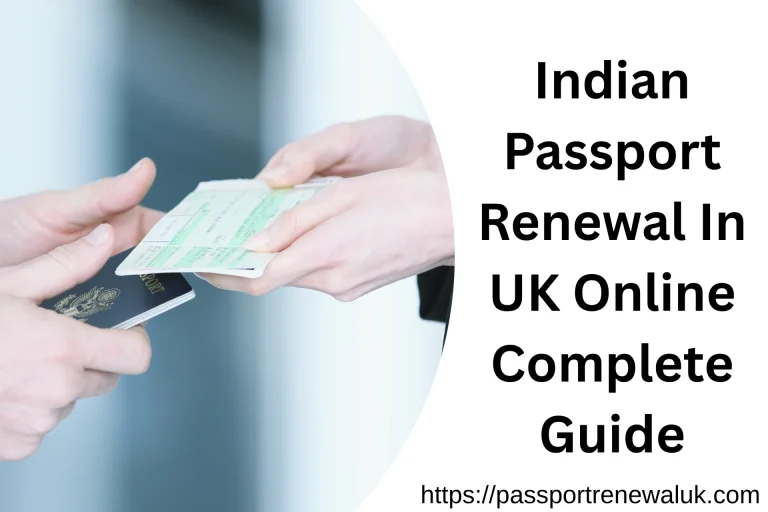 Indian Passport Renewal In UK